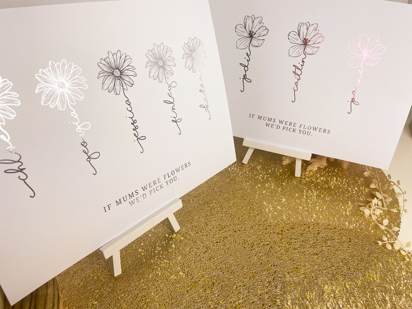 If Mums Were Flowers Foil Print | Gift for Mum