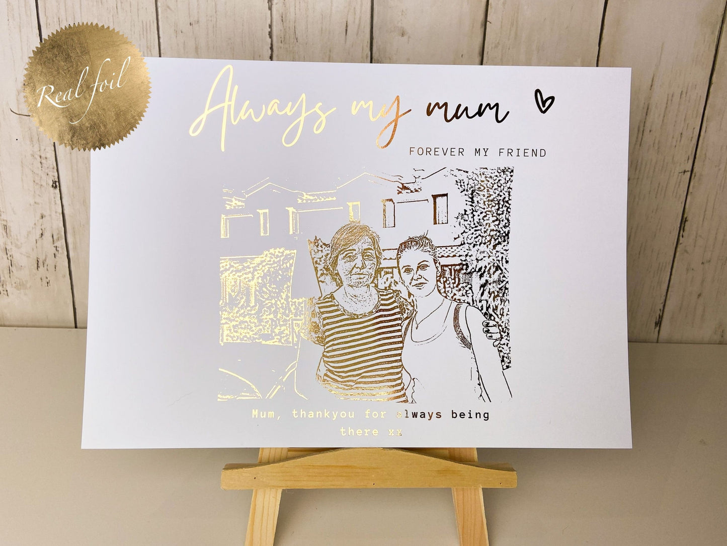 Always My Mother, Forever My Friend Photo Foil Print