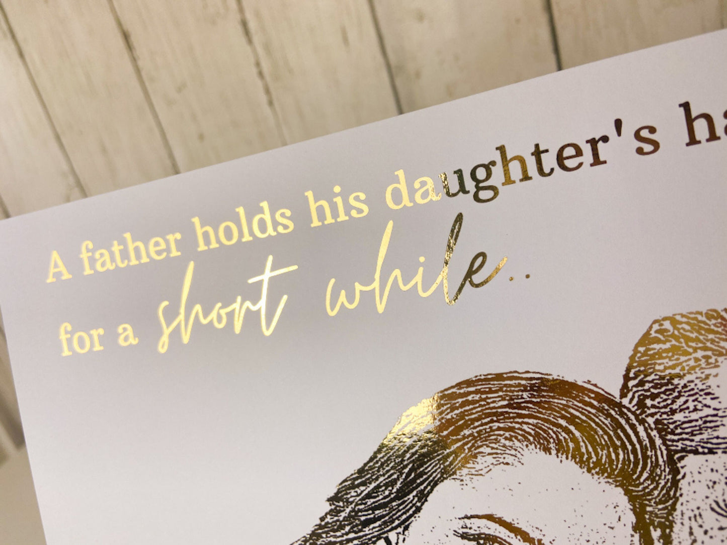 'A Father holds his Daughters hand for a short while' photograph foil portrait