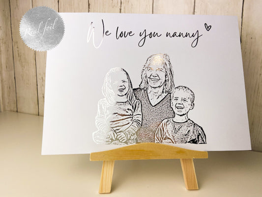 'We Love You Nanny' photo foil portrait