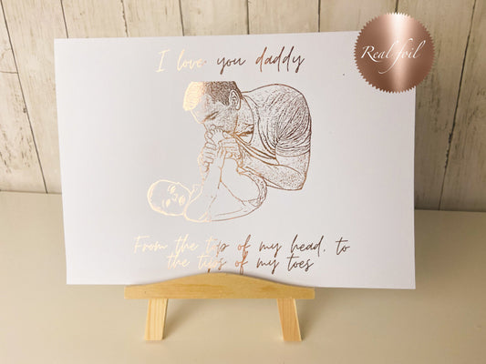 I love you daddy! Foil Print